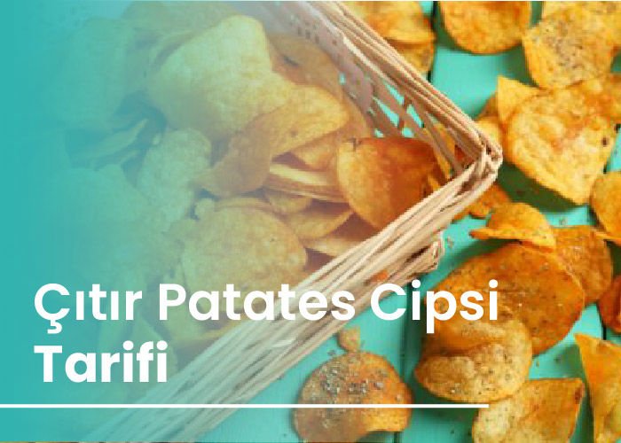 Çıtır Patates Cipsi Tarifi